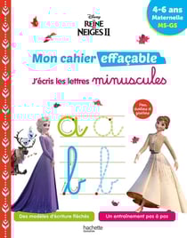 La Reine des Neiges 2 - Mon cahier effaçable - MS, GS - J'écris les lettres minuscules