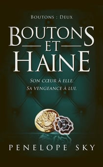 Boutons Tome 2 : Boutons et Haine