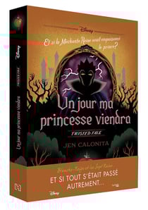 Twisted tale : Un jour ma princesse viendra : Et si la méchante Reine avait empoisonné le prince ?