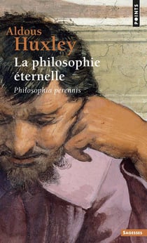 La philosophie éternelle -  philosophia perennis