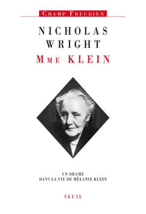 Madame Klein - un drame dans la vie de Melanie Klein