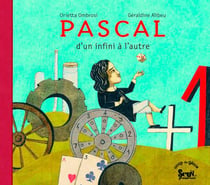 Pascal - d'un infini à l'autre