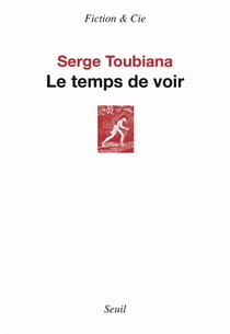 Le temps de voir