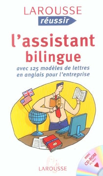 L'assistant bilingue - avec 125 modeles de lettres en anglais pour l?entreprise