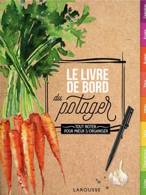 Le livre de bord du potager