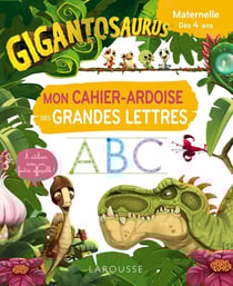 Gigantosaurus : le super cahier-ardoise des grandes lettres