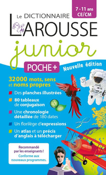 Le dictionnaire Larousse junior poche +