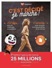 C'est décidé, je marche ! 6 semaines pour ressentir tous les bénéfices de la marche - 200 défis pour se challenger au quotidien