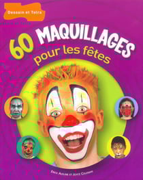 60 maquillages pour les fetes