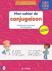 Mon cahier de conjugaison : Entraînement méthodique à la conjugaison - CE1-CE2 (édition 2025)