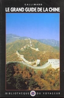 Le grand guide de la chine
