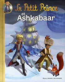 Le Petit Prince Et Ashkabaar