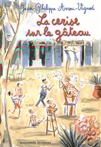 Histoires des Jean-Quelque-Chose : la cerise sur le gâteau