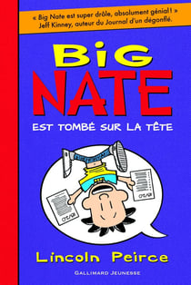 Big Nate Tome 5 : Big Nate est tombé sur la tête