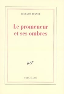 Le promeneur et ses ombres