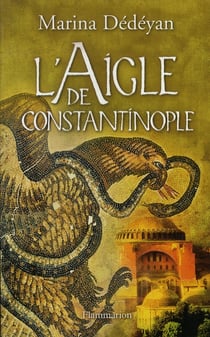 L'aigle de Constantinople