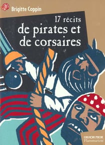 Dix sept recits de pirates et de corsaires