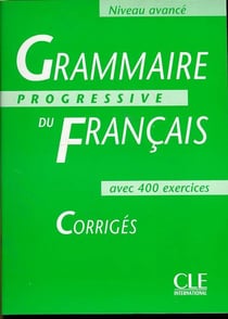 Grammaire progressive du francais niveau avance corriges