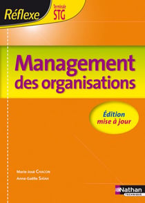 Réflexe : management des organisations - terminale STG - livre de l'élève (édition 2010)