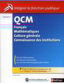 Qcm Francais - Mathematiques - Culture générale - Connaissance Des Institutions