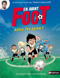 En avant foot : Allez les Lynx !