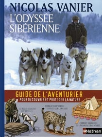 L'odyssée sibérienne - guide de l'aventurier