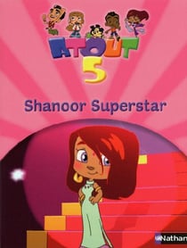 Atout 5 - Shanoor superstar