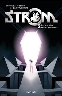 Strom Tome 2 : les portails d'outre-temps