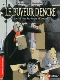 Le buveur d'encre : la cité des buveurs d'encre