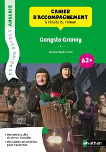 Reading Guide : gangsta granny de David Williams