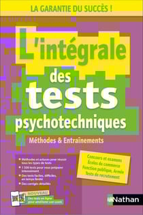 L'intégrale des tests psychotechniques : Méthodes & Entraînements (édition 2026)