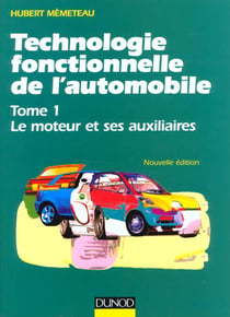 Technologie fonctionnelle de l'automobile t.1