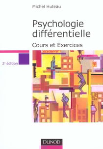 Psychologie differentielle - cours et exercices - 2e edition