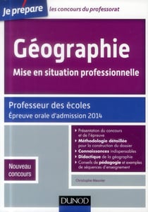 Je prépare - géographie - mise en situation professionnelle - professeur des écoles - épreuve orale d'admission 2014