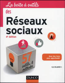 La boîte à outils : des réseaux sociaux (4e édition)