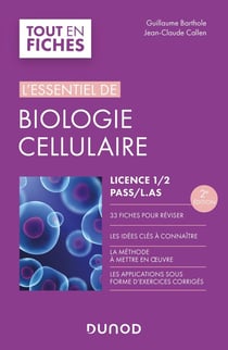 L'essentiel de biologie cellulaire - licence 1/2, Pass, L.AS (2e édition)