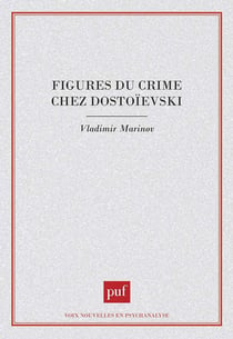 Figures du crime chez Dostoïevski