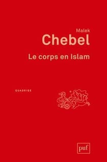 Le corps en Islam (3e édition)