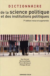 Dictionnaire de la science politique et des institutions politiques (7e édition)