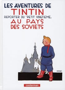 Les aventures de Tintin Tome 1 : au pays des Soviets