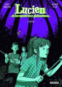 Lucien et les mystérieux phénomènes Tome 3 : sorcière !