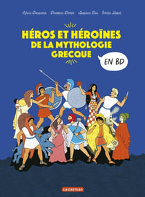 La mythologie en BD : Héros et héroïnes de la mythologie grecque en BD