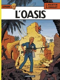 Lefranc Tome 7 : l'oasis