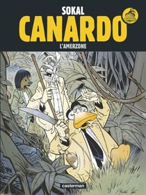 Canardo Tome 5 : l'Amerzone