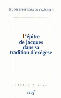 L'épître de Jacques dans sa tradition d'exégèse