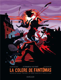 La colère de Fantômas Tome 3 : à tombeau ouvert