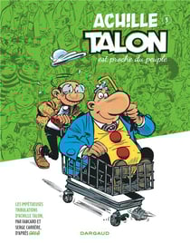 Les impétueuses tribulations d'Achille Talon Tome 3 : Achille Talon est proche du peuple