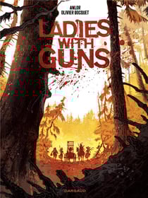 Ladies with guns Tome 1