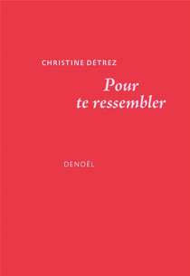 Pour te ressembler