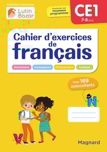 Mes fiches mémo : Cahier d'exercices de français CE1 : Une collection conçue par Lutin Bazar